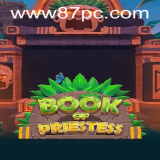 Explore the Mystical World of Book Of Priestess: A Journey with 87pc.com