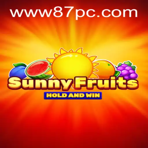 Exploring the Vibrant World of SunnyFruits: A Dive into 87pc.com's Latest Gaming Release